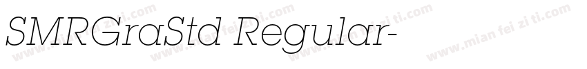 SMRGraStd Regular字体转换